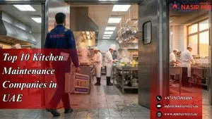 Top 10 Kitchen Maintenance Companies in Dubai