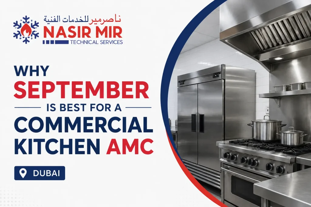Why-September-Is-the-Best-Time-to-Sign-a-Commercial-Kitchen-AMC-in-Dubai
